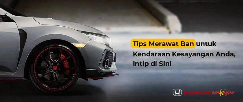 Tips Merawat Ban Mobil
